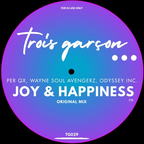 Per QX, Odyssey Inc., Wayne Soul Avengerz - Joy & Happiness [TG029]